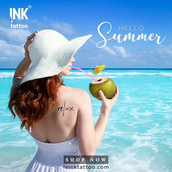 Summer is different with Le ink Tattoo